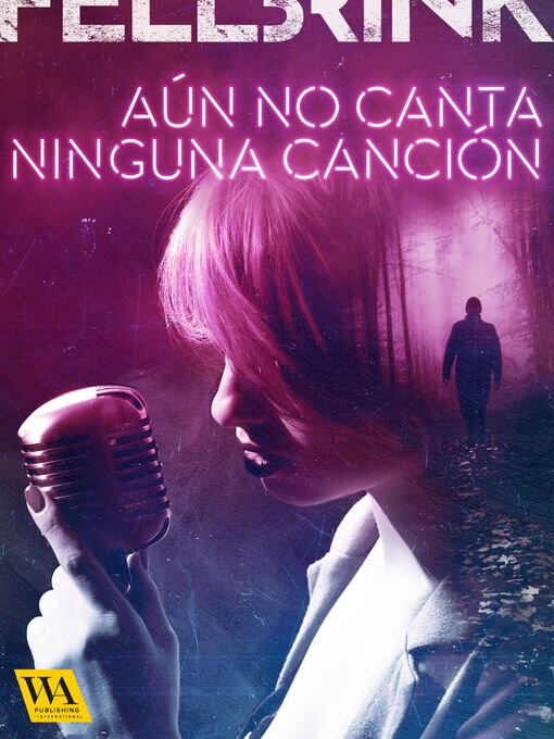 Title details for Aún no canta ninguna canción by Susanne Fellbrink - Wait list
